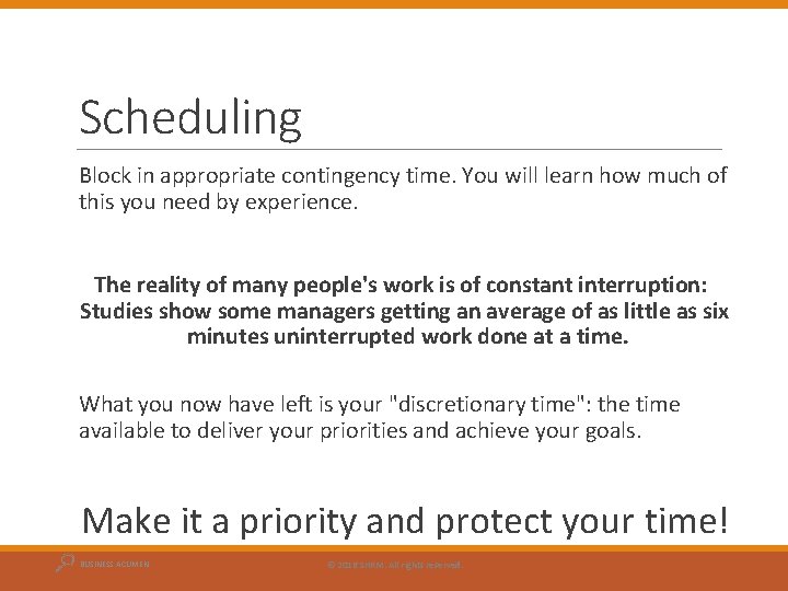 Scheduling Block in appropriate contingency time. You will learn how much of this you