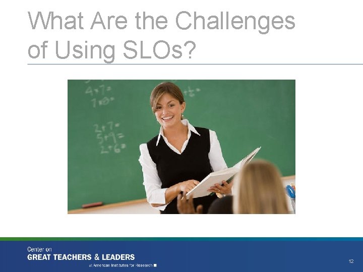 What Are the Challenges of Using SLOs? 12 