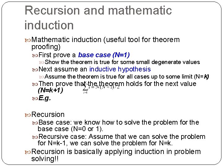 Recursion and mathematic induction Mathematic induction (useful tool for theorem proofing) First prove a Recursion and mathematic induction Mathematic induction (useful tool for theorem proofing) First prove a