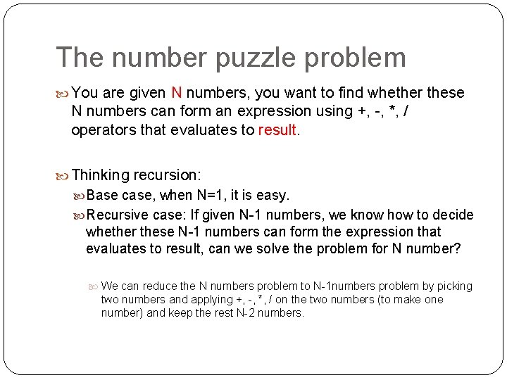 The number puzzle problem You are given N numbers, you want to find whether The number puzzle problem You are given N numbers, you want to find whether