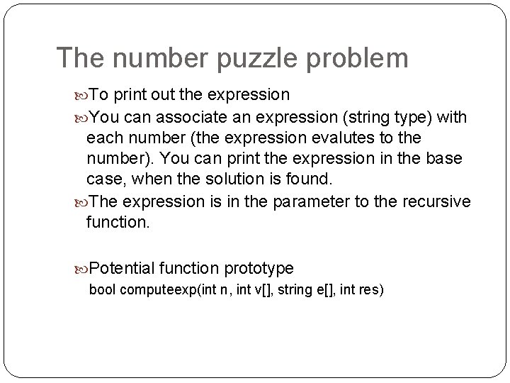 The number puzzle problem To print out the expression You can associate an expression The number puzzle problem To print out the expression You can associate an expression