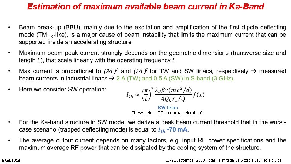 Estimation of maximum available beam current in Ka-Band SW linac [T. Wangler, “RF Linear