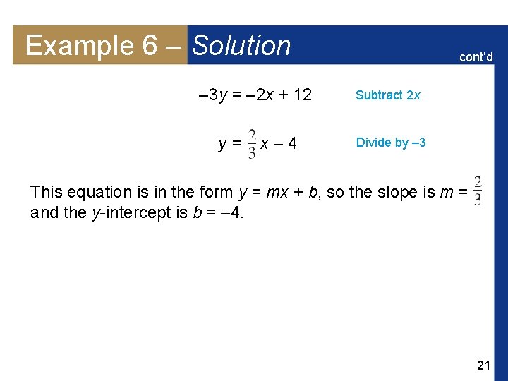 Example 6 – Solution – 3 y = – 2 x + 12 y=