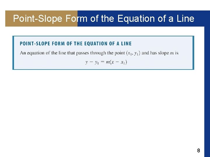 Point-Slope Form of the Equation of a Line 8 