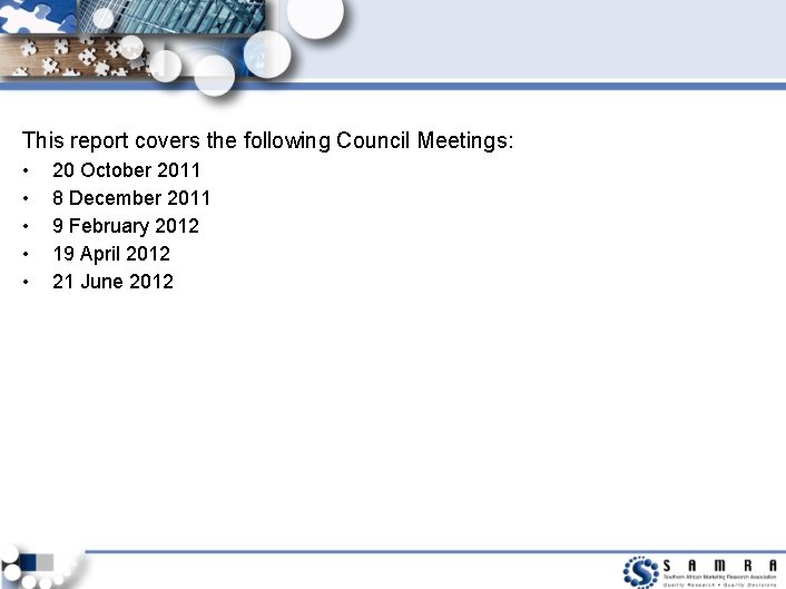 This report covers the following Council Meetings: • • • 20 October 2011 8