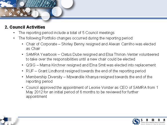 2. Council Activities • • The reporting period include a total of 5 Council