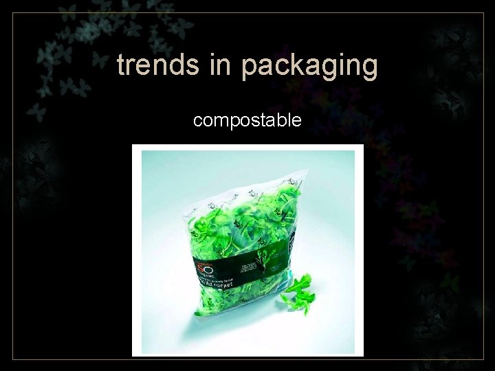 trends in packaging compostable 