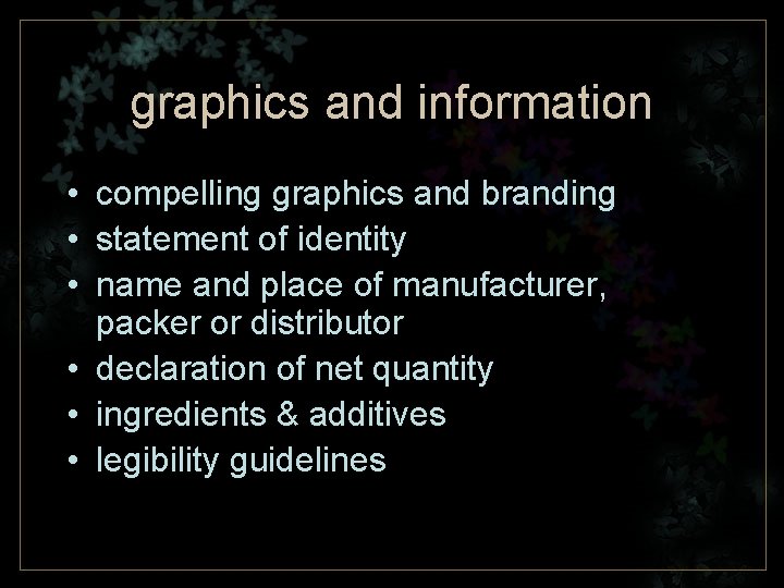 graphics and information • compelling graphics and branding • statement of identity • name