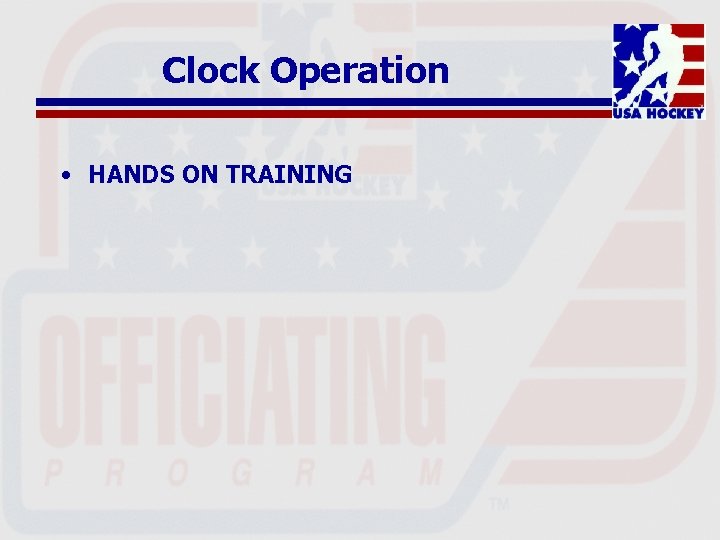 Clock Operation • HANDS ON TRAINING 