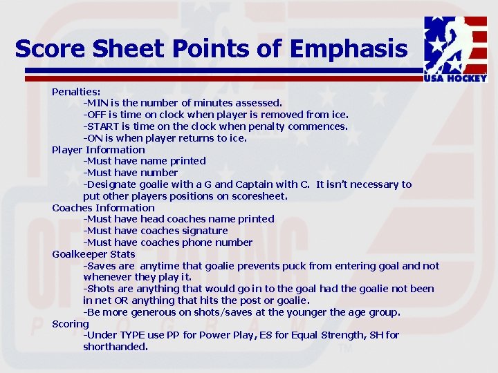 Score Sheet Points of Emphasis Penalties: -MIN is the number of minutes assessed. -OFF