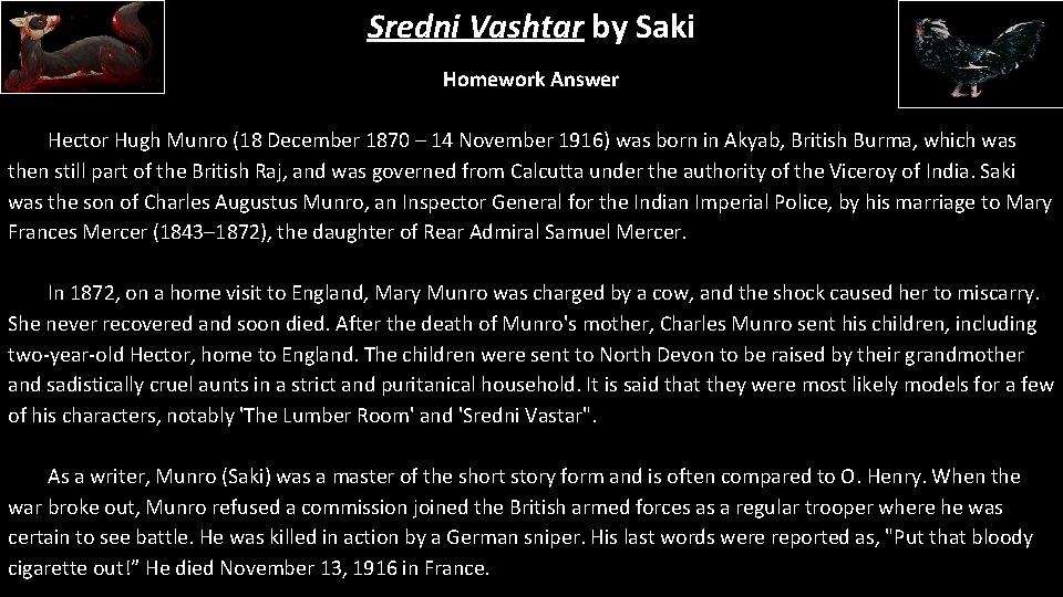 Sredni Vashtar by Saki Homework Answer Hector Hugh Munro (18 December 1870 – 14