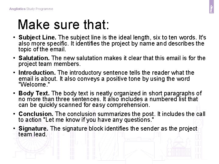 Anglistics Study Programme Make sure that: • Subject Line. The subject line is the