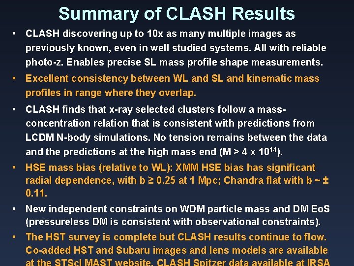 Summary of CLASH Results • CLASH discovering up to 10 x as many multiple