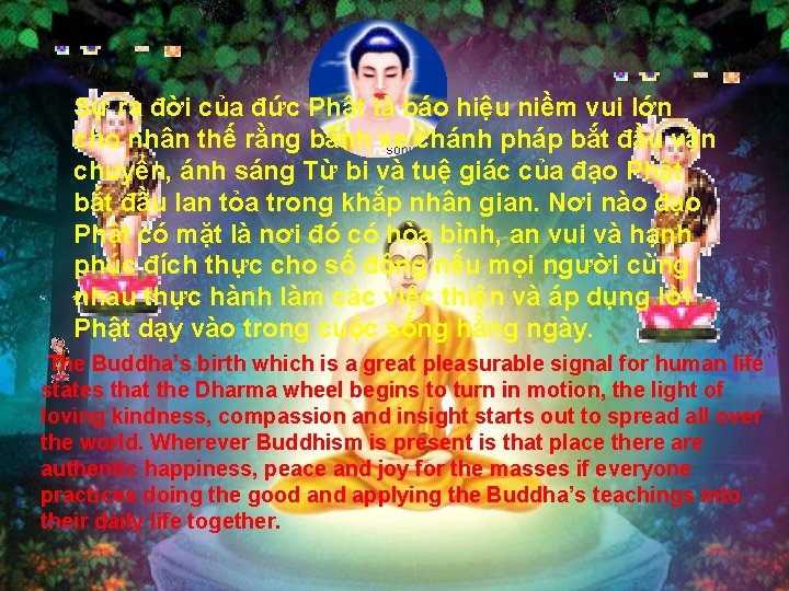 Sự ra đời của đức Phật là báo hiệu niềm vui lớn cho nhân