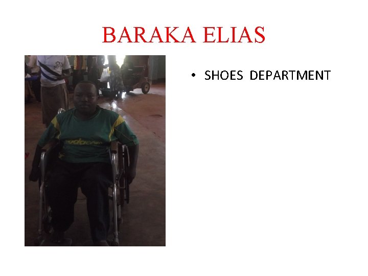 BARAKA ELIAS • SHOES DEPARTMENT 