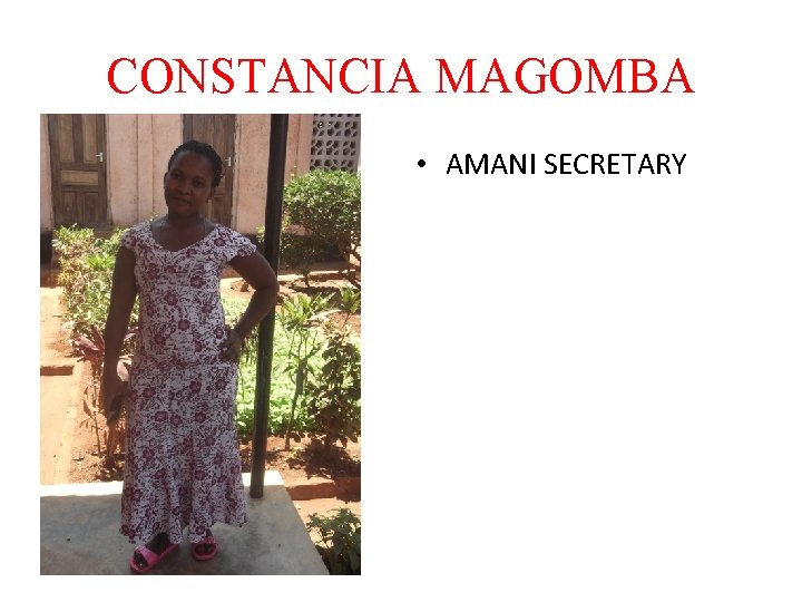 CONSTANCIA MAGOMBA • AMANI SECRETARY 