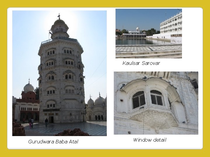 Kaulsar Sarovar Gurudwara Baba Atal Window detail 