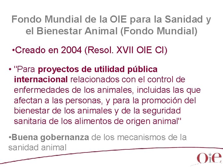Fondo Mundial de la OIE para la Sanidad y el Bienestar Animal (Fondo Mundial)