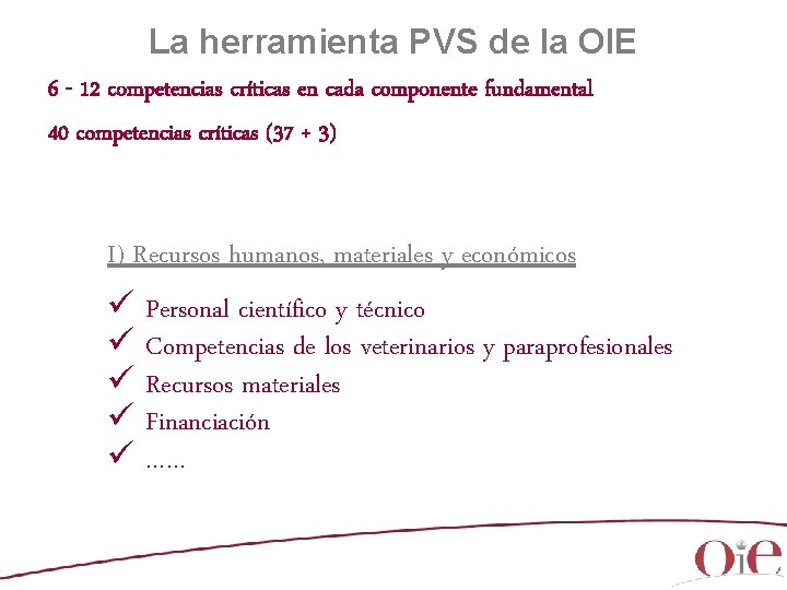 La herramienta PVS de la OIE 6 - 12 competencias críticas en cada componente