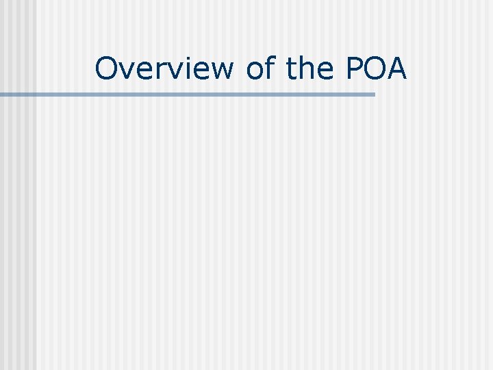 Overview of the POA 