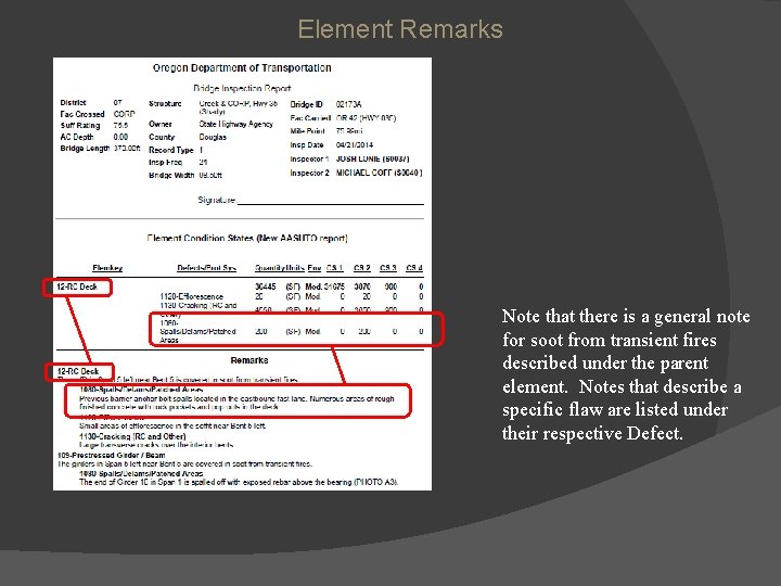 Element Remarks Note that there is a general note for soot from transient fires