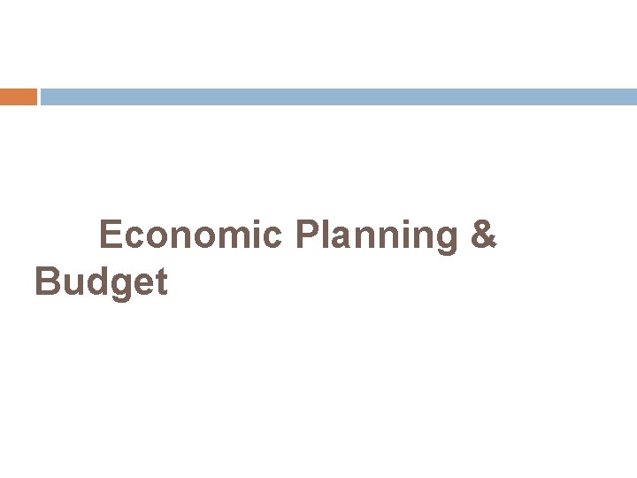  Economic Planning & Budget 