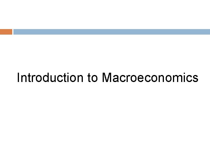 Introduction to Macroeconomics 