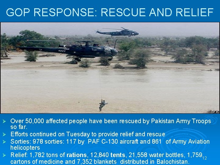 GOP RESPONSE: RESCUE AND RELIEF Over 50, 000 affected people have been rescued by