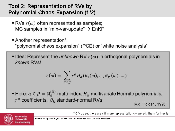Tool 2: Representation of RVs by Polynomial Chaos Expansion (1/2) [e. g. Holden, 1996]