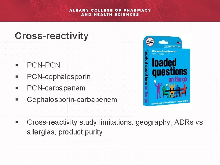 Cross-reactivity § PCN-PCN § PCN-cephalosporin § PCN-carbapenem § Cephalosporin-carbapenem § Cross-reactivity study limitations: geography,