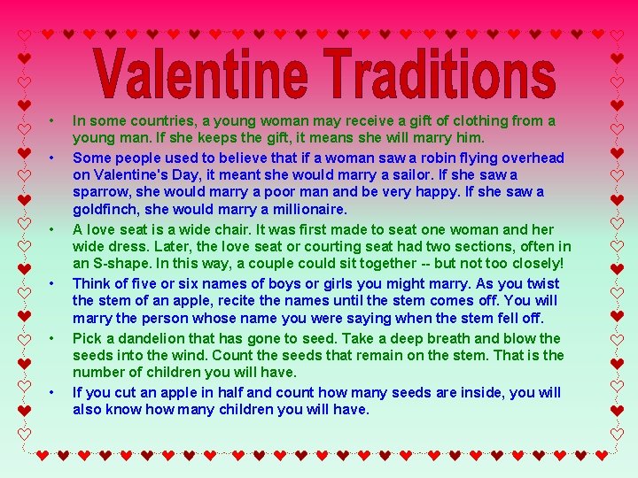  • • • In some countries, a young woman may receive a gift