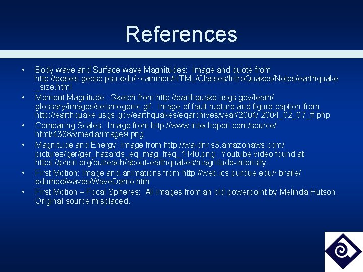 References • • • Body wave and Surface wave Magnitudes: Image and quote from