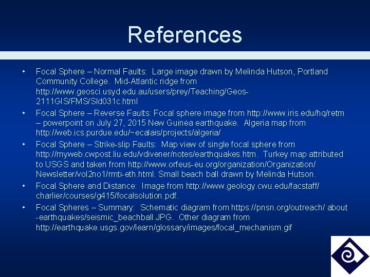 References • • • Focal Sphere – Normal Faults: Large image drawn by Melinda