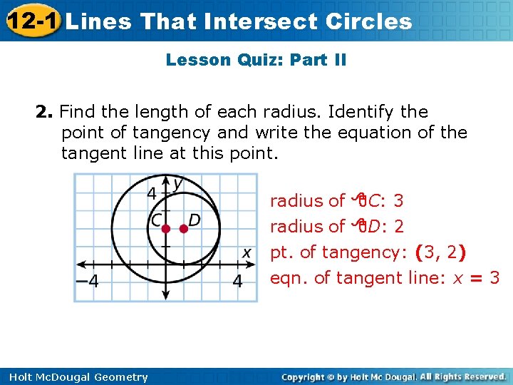 12 -1 Lines That Intersect Circles Lesson Quiz: Part II 2. Find the length