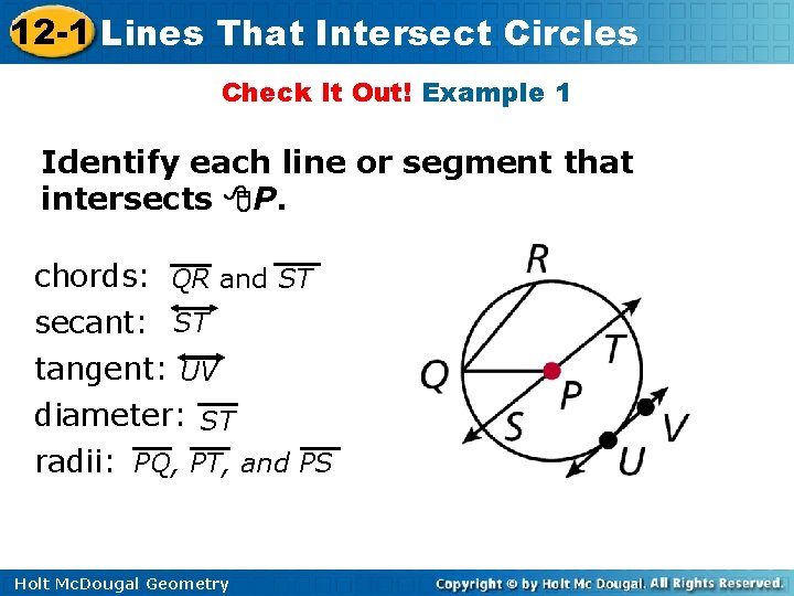 12 -1 Lines That Intersect Circles Check It Out! Example 1 Identify each line