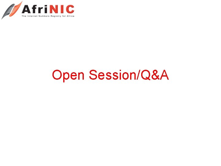 Open Session/Q&A 