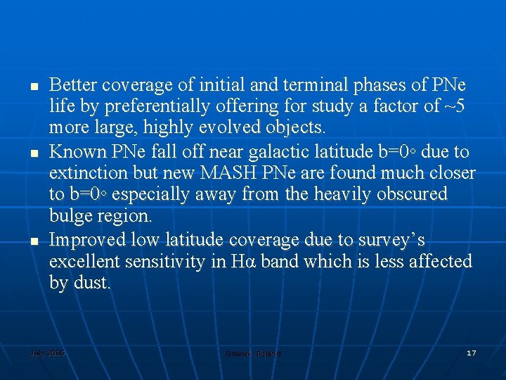  Better coverage of initial and terminal phases of PNe life by preferentially offering