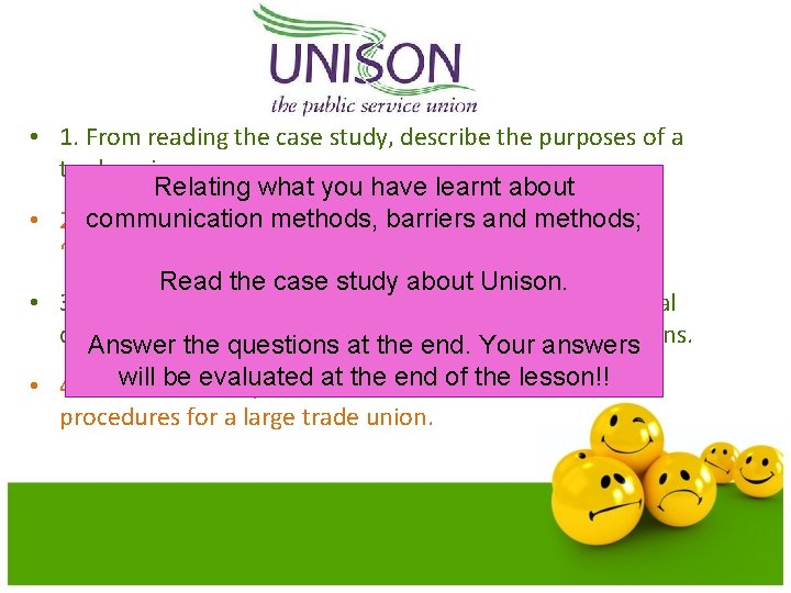  • 1. From reading the case study, describe the purposes of a trade