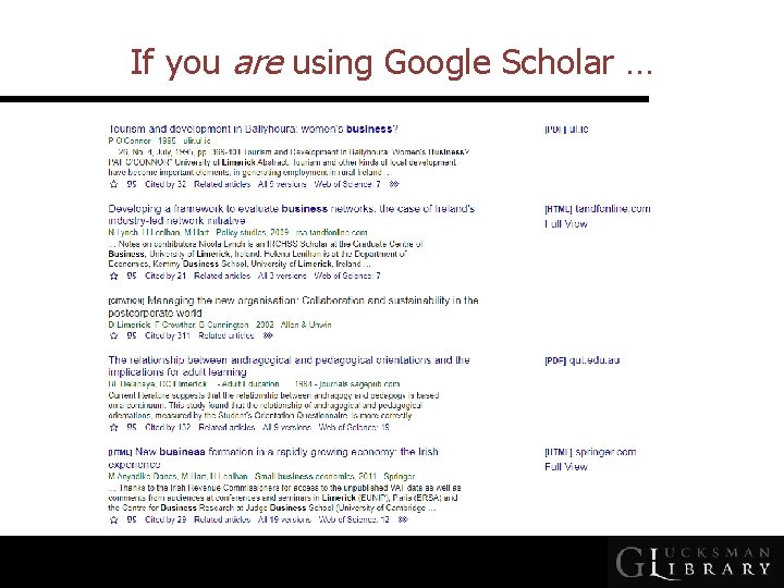 If you are using Google Scholar … 