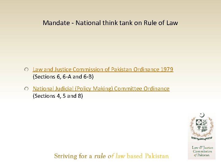 Mandate - National think tank on Rule of Law and Justice Commission of Pakistan