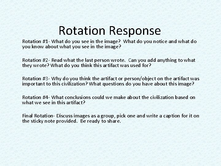 Rotation Response Rotation #1 - What do you see in the image? What do