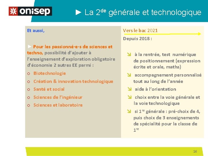 ► La 2 de générale et technologique Et aussi, Vers le bac 2021 Depuis