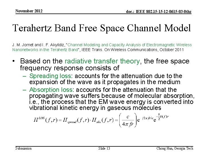 November 2012 doc. : IEEE 802. 15 -15 -12 -0615 -03 -0 thz Terahertz