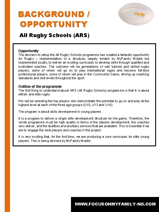 BACKGROUND / OPPORTUNITY All Rugby Schools (ARS) Opportunity The decision to setup the All