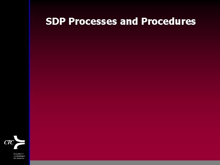SDP Processes and Procedures 