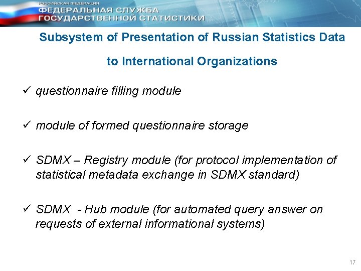 Subsystem of Presentation of Russian Statistics Data to International Organizations ü questionnaire filling module
