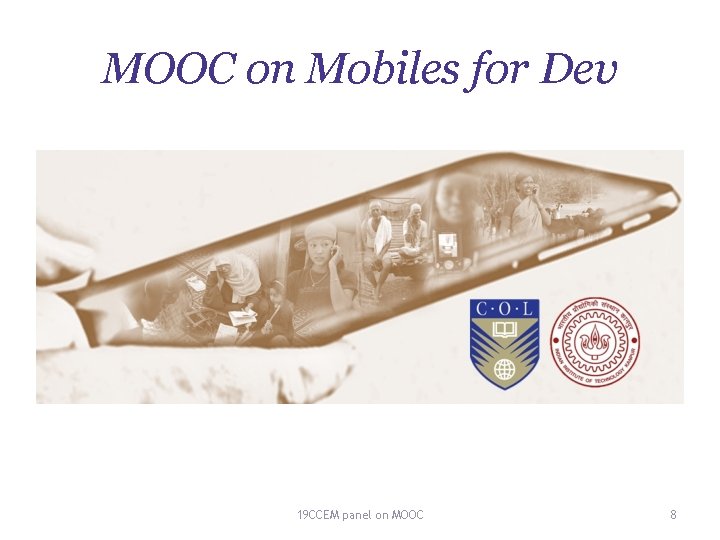 MOOC on Mobiles for Dev 19 CCEM panel on MOOC 8 