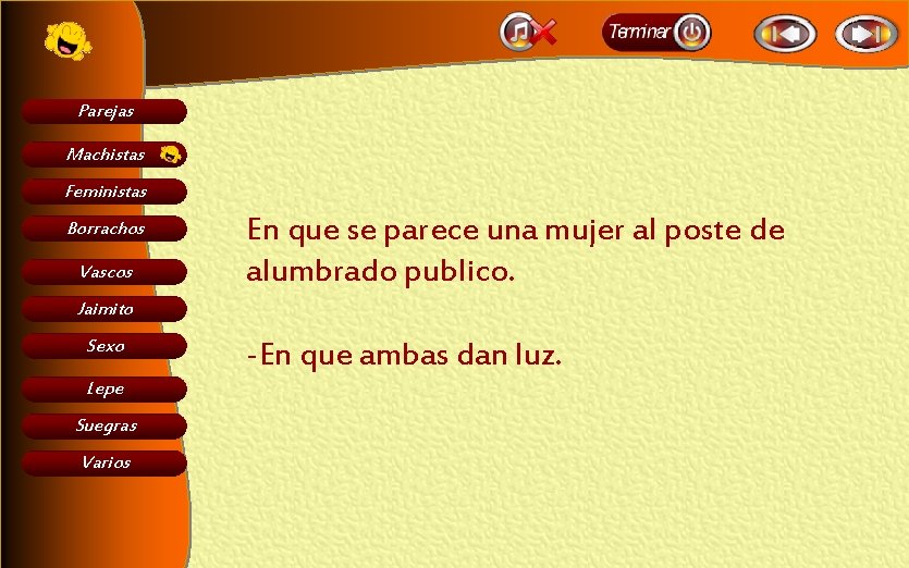 Parejas Machistas Feministas Borrachos Vascos En que se parece una mujer al poste de
