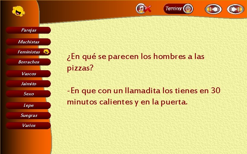 Parejas Machistas Feministas Borrachos Vascos Jaimito Sexo Lepe Suegras Varios ¿En qué se parecen