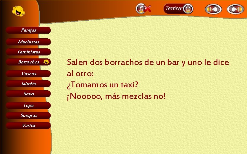 Parejas Machistas Feministas Borrachos Vascos Jaimito Sexo Lepe Suegras Varios Salen dos borrachos de